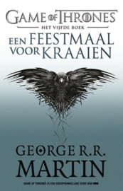 Game of Thrones 5 - Een feestmaal voor kraaien het vijfde seizoen , George R.R. Martin Serie: Game of Thrones