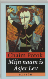 Mijn naam is Asjer Lev ,  Chaim Potok