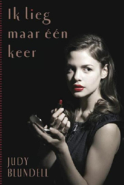 Ik lieg maar één keer , Judy Blundell