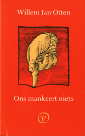 Ons mankeert niets , W.J. Otten