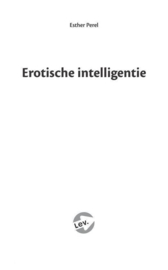 Erotische Intelligentie Een vaste relatie geeft zekerheid , Esther Perel