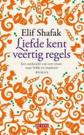 Liefde kent veertig regels , Elif Shafak