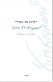Vrees en beven dialectische lyriek door Johannes de silentio ,  Søren Kierkegaard