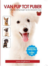 Van Pup tot Puber Dubbel dvd De opvoeding van je hond begint op de allereerste dag. Wat je goed aanleert hoef je nooit meer af te leren. Serie: Dogtime
