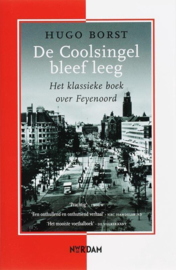 De Coolsingel Bleef Leeg het klassieke boek over Feyenoord ,  H. Borst