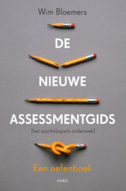 De nieuwe assessmentgids een oefenboek , Wim Bloemers