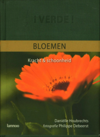 Verde ! Bloemen kracht & schoonheid  , Daniëlle Houbrechts