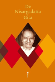 De Nisargadatta Gita korte teksten van Nisargadatta Maharaj , S. Nisargadatta Maharaj