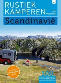 Rustiek Kamperen - Scandinavië 100 geselecteerde kleine, rustige campings in een natuurlijke omgeving , Ger Meesters
