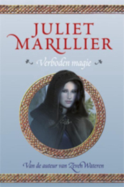 Verboden magie ,  Juliet Marillier