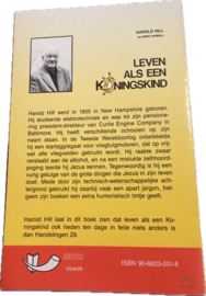 Leven als een koningskind, Harold Hill