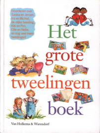 Grote Tweelingenboek, Jaques Vriens, Carry Slee, Jaap ter Haar, Vivian den Hollander, Rindert Kromhout e.a.