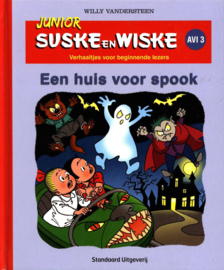 Junior Suske en Wiske - Een huis voor spook verhaaltjes voor beginnende lezers , Willy Vandersteen Serie: Junior Suske En Wiske