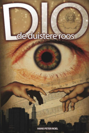 Dio de duistere roos Onder Redactie Van J.W Van Der Horst , Hans Peter Roel