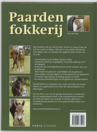 Paardenfokkerij Fokken - Dekken - Dracht - Geboorte - Het Veulen , Paul de Vries