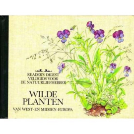 Wilde Planten Veldgids Natuurliefhebber van West - en Midden-Europa , Han Honders en Dr. Oskar Sebald