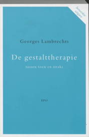 De gestalttherapie tussen toen en straks tussen toen en straks , Georges Lambrechts