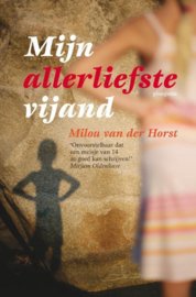 Mijn allerliefste vijand. (over anorexia) Hartverscheurend boek over anorexia , Milou van der Horst