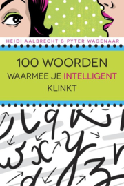 100 woorden waarmee je intelligent klinkt , Heidi Aalbrecht