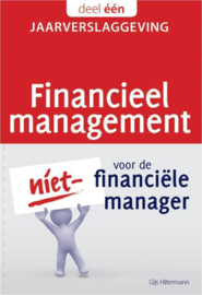 1 Jaarverslaglegging Financieel management voor de niet-financiële manager , Gijs Hiltermann