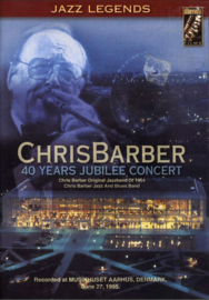 40 Years Jubilee Concert ,  Chris Barber