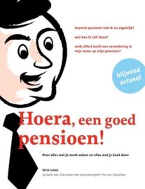 Hoera, een goed pensioen! over alles wat je moet weten en alles wat je kunt doen , Wink Sabee Serie: Hoera-reeks