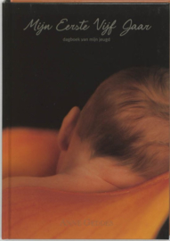 MIJN EERSTE VIJF JAAR, ORANJE dagboek van mijn jeugd ,  Anne Geddes