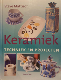 Keramiek techniek en projecten ,  Steve Mattison