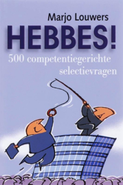 Hebbes! 500 competentiegerichte selectievragen , Marjo Louwers