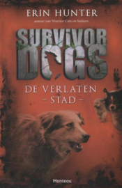 Survivor Dogs 1 - De verlaten stad , Erin Hunter