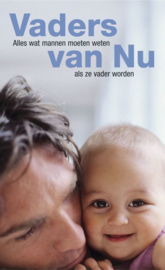 Vaders Van Nu wat mannen moeten weten als ze vader worden , M. Buikema