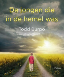 De jongen die in de hemel was , Todd Burpo