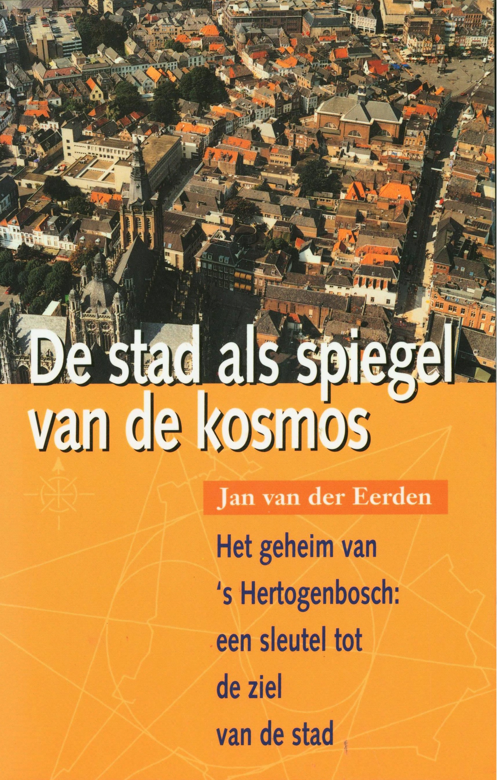 Stad als spiegel van de kosmos , Van der Eerden