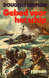 Gebed voor het schip. - Douglas Reeman. , Douglas Reeman