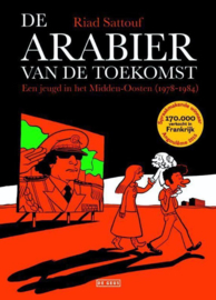 De Arabier van de toekomst 1 - Een jeugd in het Midden-Oosten (1978-1984) een jeugd in het Midden-Oosten ,  Riad Sattouf Serie: De Arabier Van De Toekomst