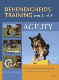 Behendigheidstraining van a tot z - Agility ,  Viviane Theby