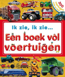 Ik Zie Ik Zie - Een boek vol voertuigen , Dawn Sirett Serie: Ik Zie Ik Zie