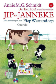 Jip en Janneke / Oe ! Een koe en andere verhalen , Annie M.G. Schmidt Serie: Jip en Janneke
