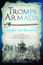 Tromps Armada ,  Wouter van Mastricht