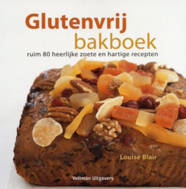 Glutenvrij Bakboek Ruim 80 Heerlijke Zoete En Hartige Recepten ,  L. Blair