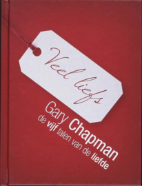 Veel liefs De Vijf Talen Van De Liefde ,  Gary Chapman