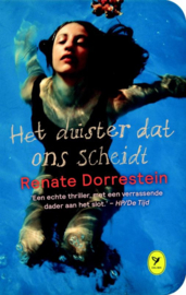 Het duister dat ons scheidt ,  Renate Dorrestein