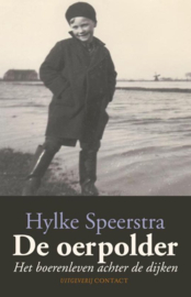 Oerpolder het boerenleven achter de dijken , Hylke Speerstra