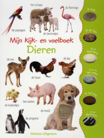 Mijn kijk- en voelboek Dieren , Uitgever: Veltman Uitgevers B.V.