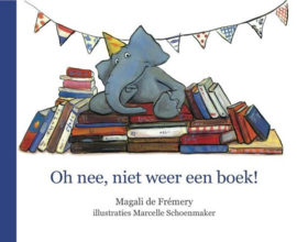 Oh nee, niet weer een boek! , Magali De Frémery