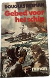 Gebed voor het schip. - Douglas Reeman. , Douglas Reeman