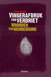 Vingerafdruk van verdriet woorden van bemoediging , Manu Keirse