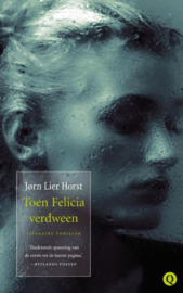 Toen Felicia Verdween ,  Jørn Lier Horst