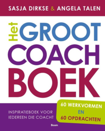 Het Groot Coachboek inspiratieboek voor iedereen die coacht: 60 werkvormen en 60 opdrachten ,  Sasja Dirkse