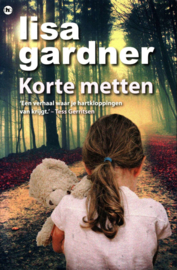 Lisa Gardner "Korte metten" , Lisa Gardner